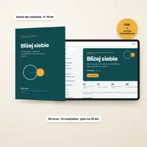 Bliżej siebie – ebook dla rodziców: jak rozmawiać z dzieckiem i nastolatkiem