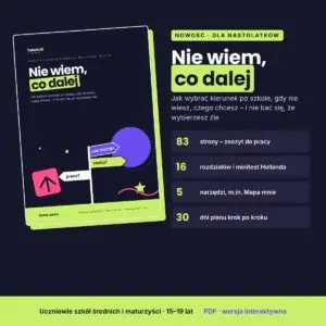 Nie wiem, co dalej – ebook dla uczniów: jak wybrać kierunek po szkole